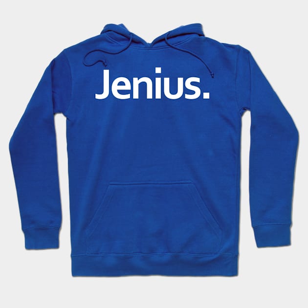 Jenius Hoodie by SillyShirts